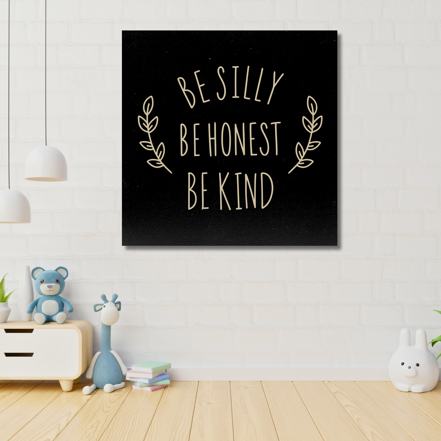 Be Silly Be Honest Be Kind Inspirational Quote