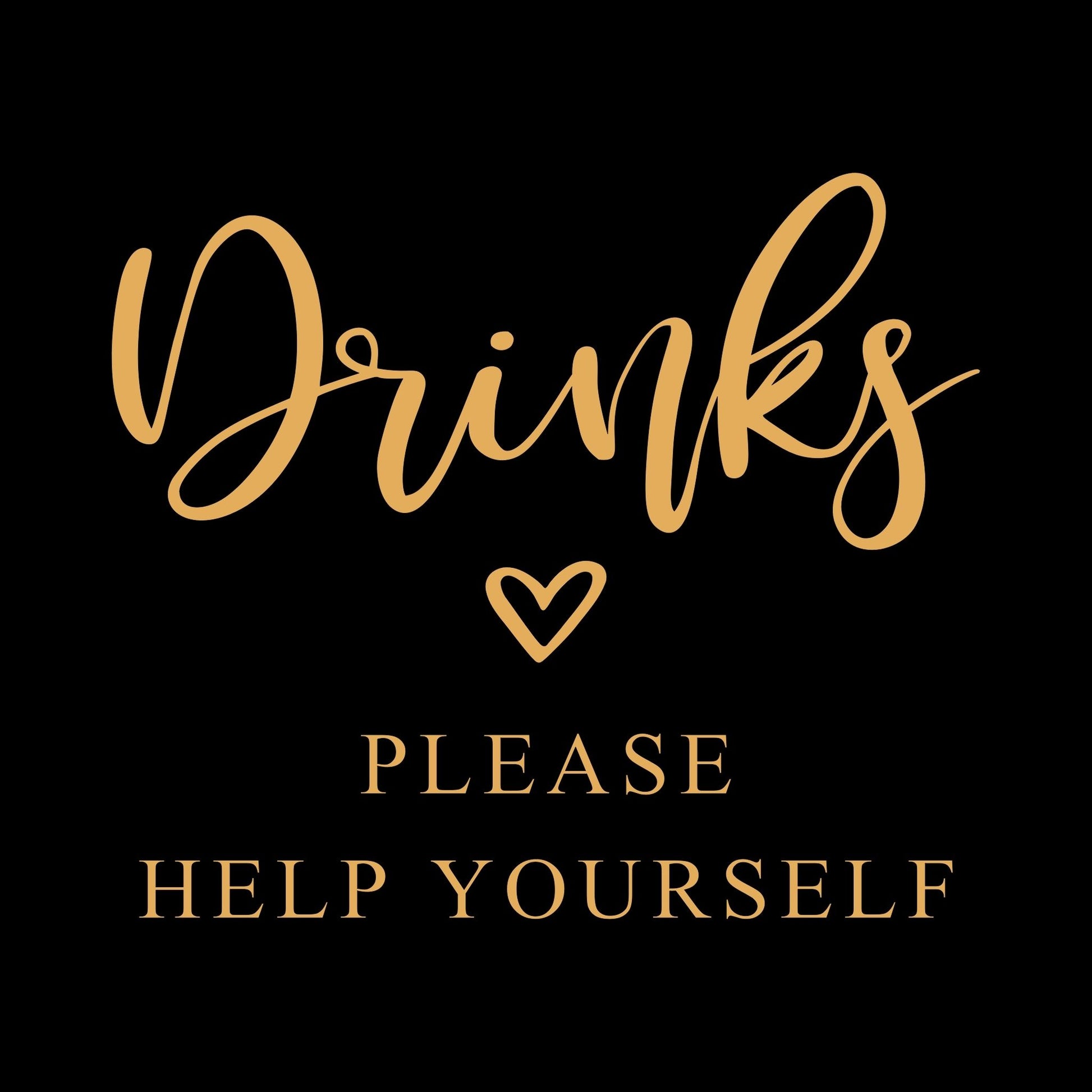 Drinks Please Help Yourself Wedding Reception Sign