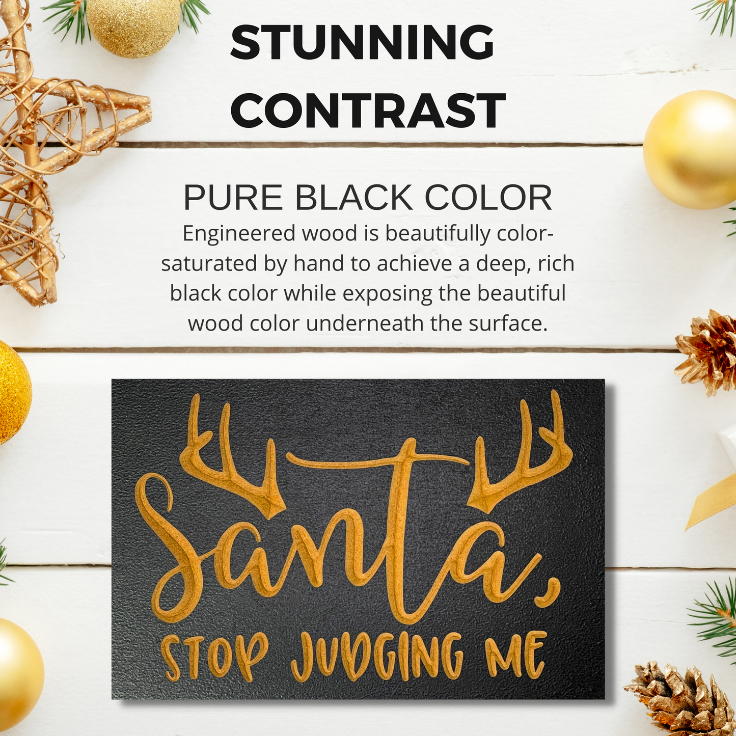 Santa, Stop Judging Me Carved Wooden Sign Stunning Contrast