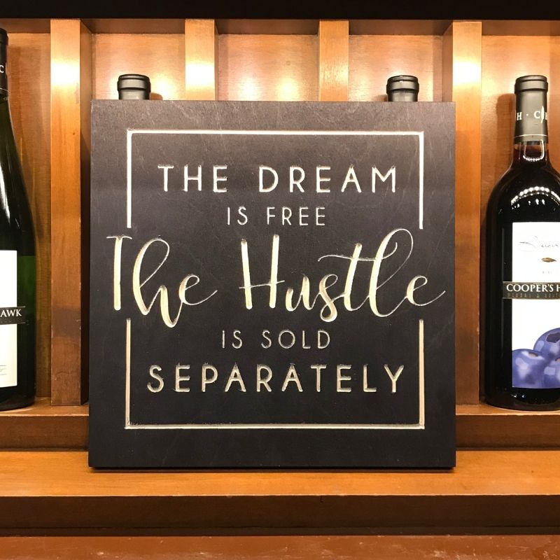 Motivational Quote | The Dream is Free THE HUSTLE is Sold Separately