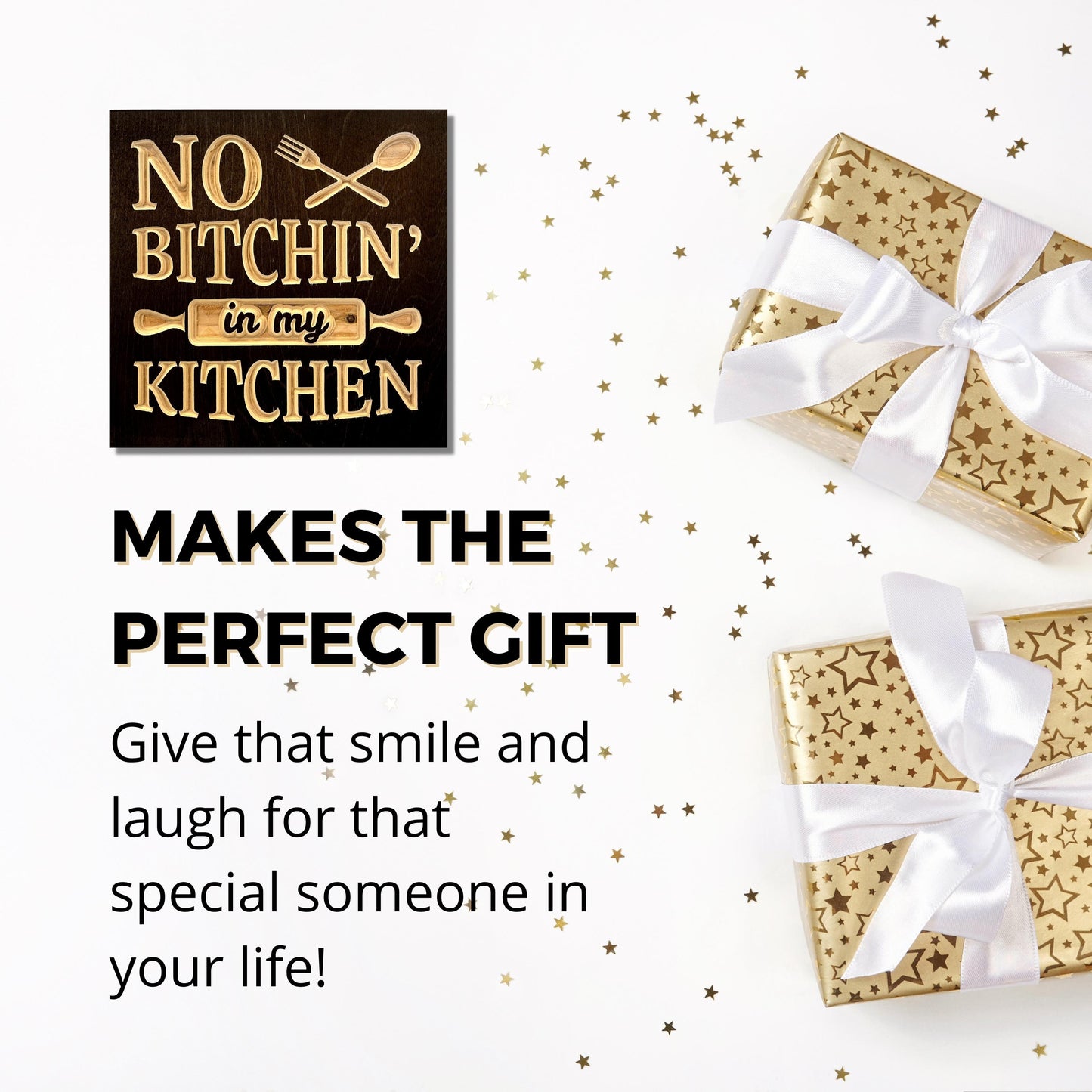 No Bitchin' in my Kitchen Perfect Gift