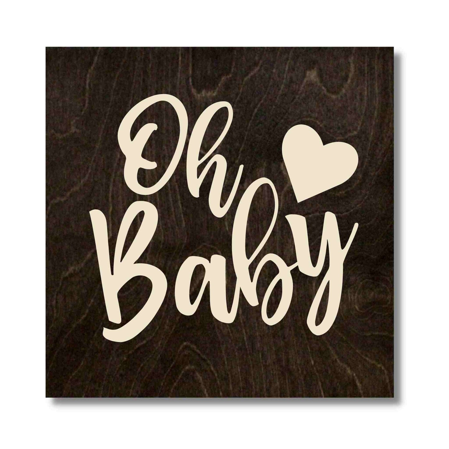 Oh Baby Heart Carved Wooden Sign